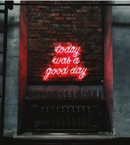 Red neon sign says 'Today was a good day'. Image by Patrick Tomasso